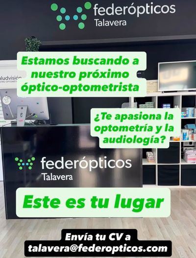 ¿Buscas trabajo en Talavera? Federópticos abre un nuevo proceso de selección