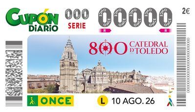 La Catedral de Toledo protagoniza el cupón de la ONCE por su 800 aniversario