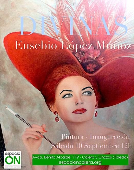 Espacio ON Calera presenta la exposición 'Divinas' de Eusebio López Muñoz