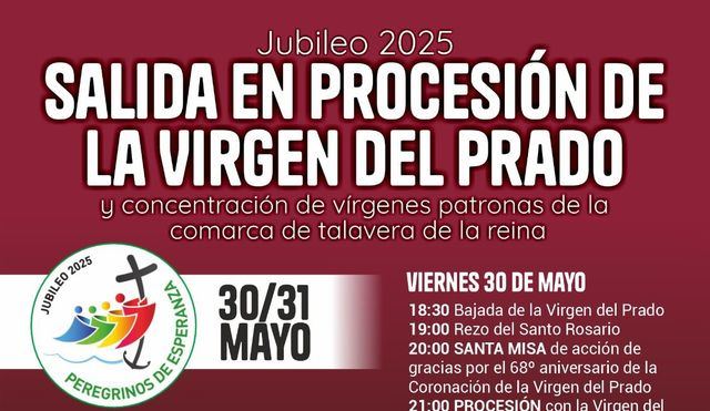Talavera celebra el Jubileo 2025 con la procesión de la Virgen del Prado y el encuentro de Patronas