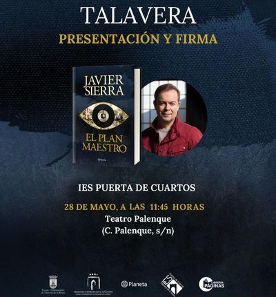 Javier Sierra visitará Talavera el próximo 28 de mayo para presentar su última obra ante estudiantes de secundaria