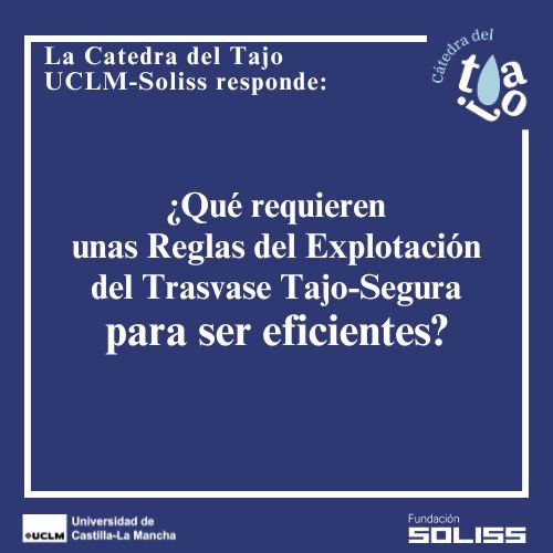 ¿Qué hace falta para que el trasvase Tajo-Segura sea eficiente? La Cátedra del Tajo responde