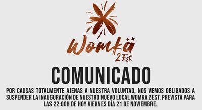 Womka 2Est. suspende su inauguración prevista para este viernes por "causas ajenas a la empresa"
