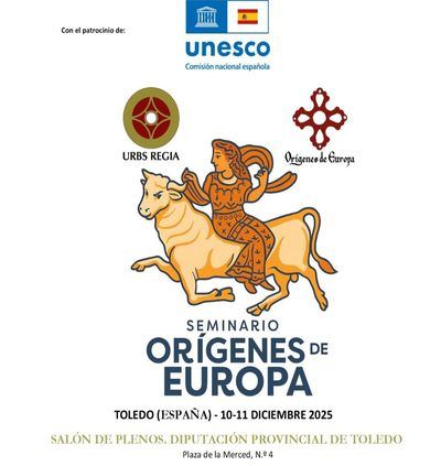 Inminente comienzo en Toledo del I Seminario Internacional "Los orígenes de Europea"