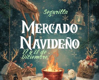 Segurilla transforma sus calles en un espectáculo con su Mercado de Navidad