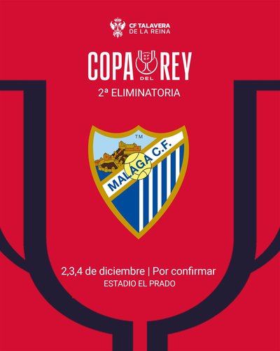 El CF Talavera se enfrentará al Málaga CF en la segunda eliminatoria de la Copa del Rey