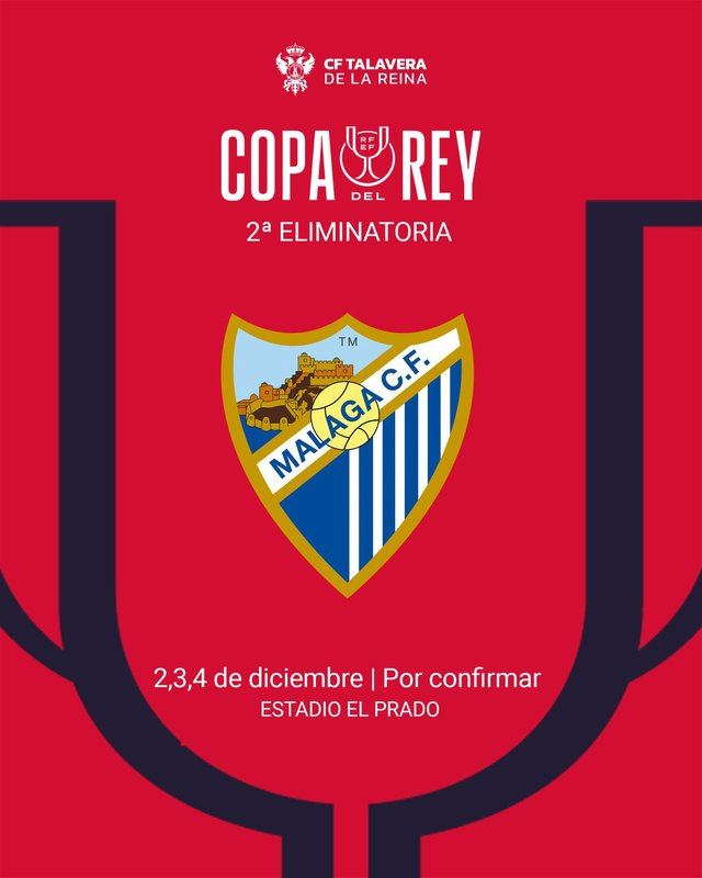El CF Talavera se enfrentará al Málaga CF en la segunda eliminatoria de la Copa del Rey