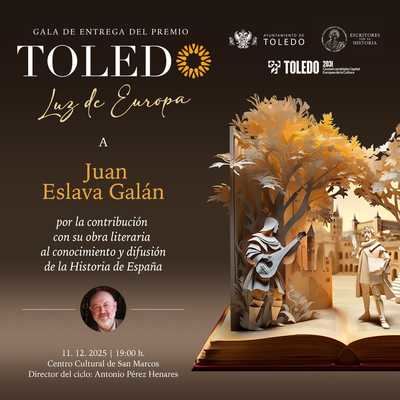 Juan Eslava Galán recibirá el premio ‘Toledo Luz de Europa’