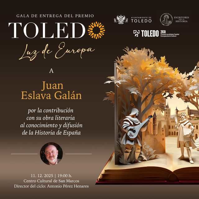 Juan Eslava Galán recibirá el premio ‘Toledo Luz de Europa’