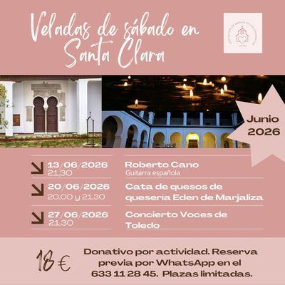 Las Veladas de Santa Clara llenan de cultura el verano toledano