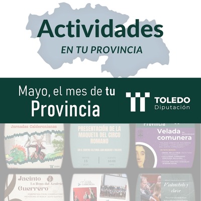 ‘El mes de tu Provincia’ cierra esta semana con nuevas actividades para todos