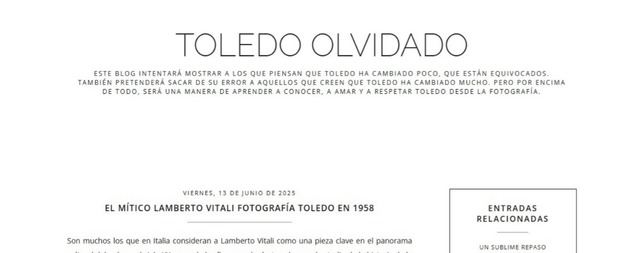 El blog Toledo Olvidado alcanza los 4 millones de visitas desde su creación en 2008