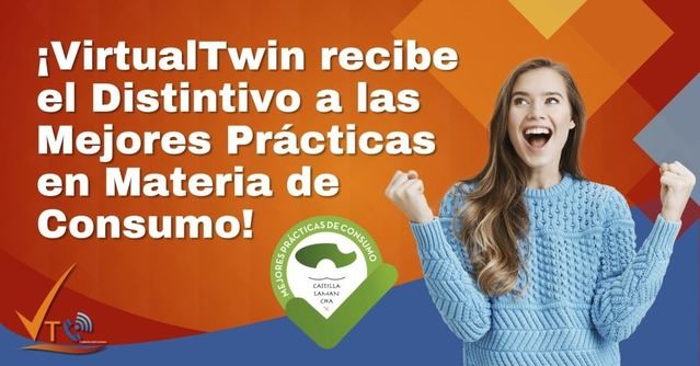 VirtualTwin recibe el Distintivo a las Mejores Prácticas en Materia de Consumo en Castilla-La Mancha